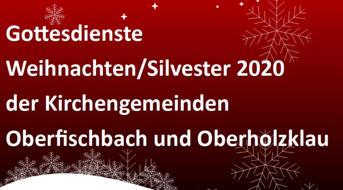 Symbolbild zu den Gottesdiensten in Oberfischbach und Oberholzklau zu Weihnachten und Silvester 2020
