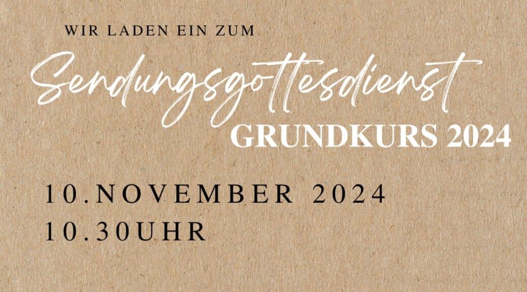 Segnungsgottesdienst-CVJM-Grundkurs-2024 am 10.Novermber 2024 um 10.30 beim CVJM Burbach.